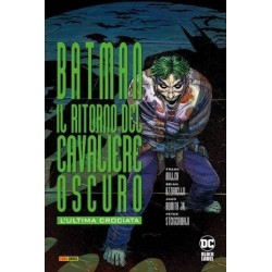 Batman Il Ritorno Del Cavaliere Oscuro L\'Ultima Crociata