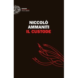 IL CUSTODE - NICOLO\' AMMANITI