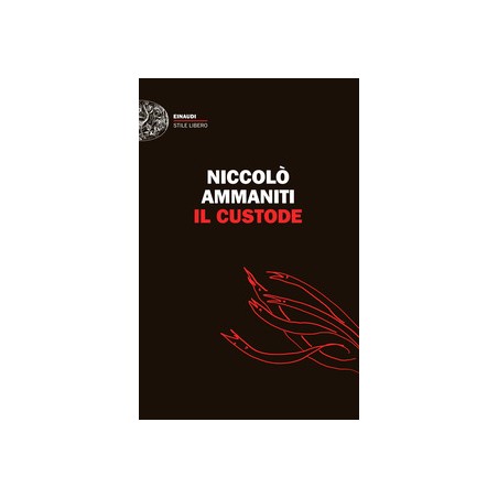 IL CUSTODE - NICOLO\' AMMANITI