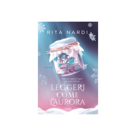 LEGGERI COME L\' AURORA - RITA NARDI
