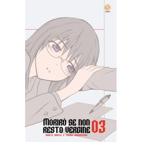  MORIRÒ SE NON RESTO VERGINE 3